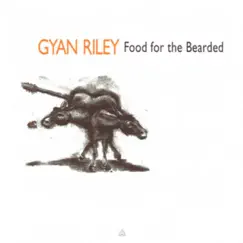 Food For The Bearded by Gyan Riley album reviews, ratings, credits