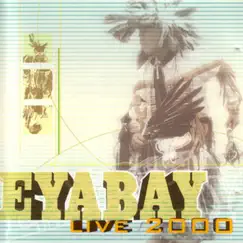 Eyabay Singers: Live 2000 by Eyabay Singers album reviews, ratings, credits