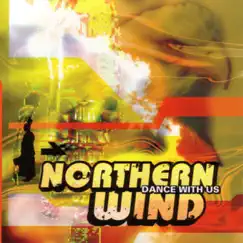 Dance With Us by Northern Wind album reviews, ratings, credits