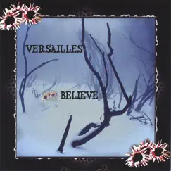 Believe - EP by Versailles album reviews, ratings, credits
