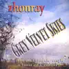 Grey Velvet Skies album lyrics, reviews, download