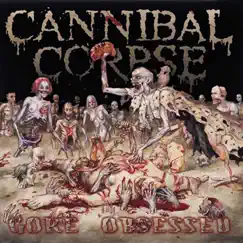 Gore Obsessed by Cannibal Corpse album reviews, ratings, credits
