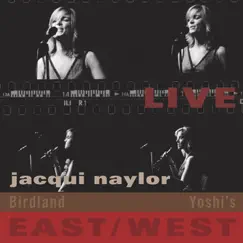 Live East West by Jacqui Naylor album reviews, ratings, credits