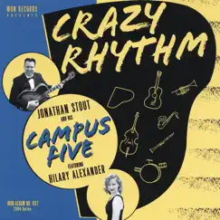 Crazy Rhythm by Jonathan Stout and his Campus Five & Hilary Alexander album reviews, ratings, credits
