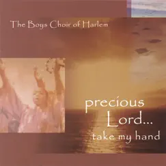 Precious Lord....take My Hand by The Boys Choir of Harlem album reviews, ratings, credits