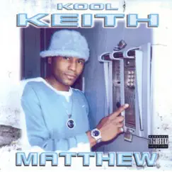 Matthew - Instrumentals by Kool Keith album reviews, ratings, credits