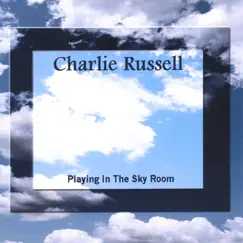 Playing In the Sky Room Song Lyrics