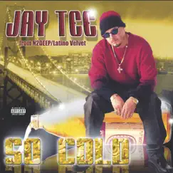 So Cold by JAY TEE album reviews, ratings, credits