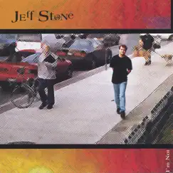 I'm Not by Jeff Stone album reviews, ratings, credits