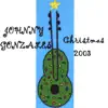 Johnny Gonzales Christmas 2003 album lyrics, reviews, download