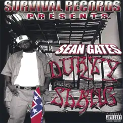 Durty Slang by Sean Gates album reviews, ratings, credits