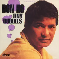 Tiny Bubbles by Don Ho album reviews, ratings, credits