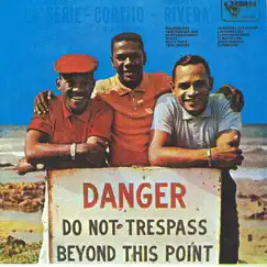 Danger Do Not Trespass by Cortijo y Su Combo, Ismael Rivera & Rolando Laserie album reviews, ratings, credits