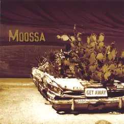 Get Away by Moossa album reviews, ratings, credits