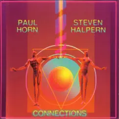 Connections by Paul Horn & Steven Halpern album reviews, ratings, credits