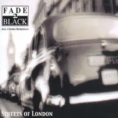 Streets of London (Black Fade Mix) Song Lyrics