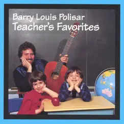 Teachers Favorites by Barry Louis Polisar album reviews, ratings, credits