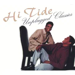 Unplugged Classics by Hi Tide album reviews, ratings, credits