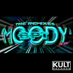 Moody (Eddie Cumana Inst. Re-edit of MM Remix) Song Lyrics