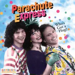 Who's Got a Hug? by Parachute Express album reviews, ratings, credits