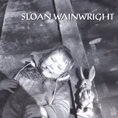 Sloan Wainwright by Sloan Wainwright album reviews, ratings, credits