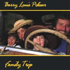 Family Trip by Barry Louis Polisar album reviews, ratings, credits