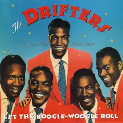 Let the Boogie-Woogie Roll: Greatest Hits 1953-1958 by The Drifters album reviews, ratings, credits