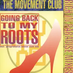 Going Back to My Roots (Rich In Paradise Radio Mix) Song Lyrics