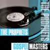 Gospel Masters: The Prophets album lyrics, reviews, download