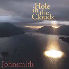 Hole In the Clouds by Johnsmith album reviews, ratings, credits