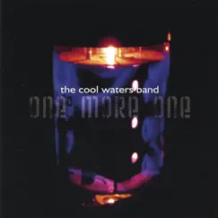 One More One by The Cool Waters Band album reviews, ratings, credits