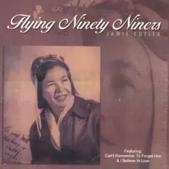 Flying Ninety Niners by Jamie Cutler album reviews, ratings, credits