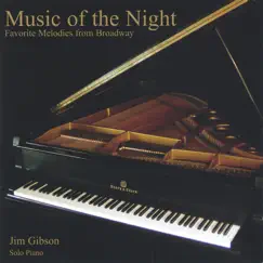 Music of the Night: Favorite Melodies from Broadway by Jim Gibson album reviews, ratings, credits