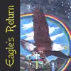 Eagle's Return album lyrics, reviews, download