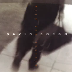 With and Against by David Borgo album reviews, ratings, credits