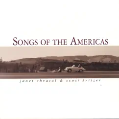 Songs of The Americas by Janet Marie Chvatal & Scott Kritzer album reviews, ratings, credits
