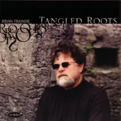 Tangled Roots by Brian Trainor album reviews, ratings, credits