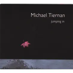 Jumping In by Michael Tiernan album reviews, ratings, credits