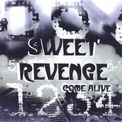 Come Alive by Sweet Revenge album reviews, ratings, credits