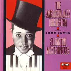 Ellington Masterpieces by American Jazz Orchestra with John Lewis album reviews, ratings, credits