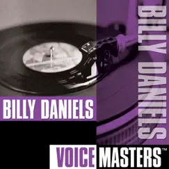 Voice Masters: Billy Daniels by Billy Daniels album reviews, ratings, credits