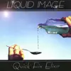 Quick Fix Elixir album lyrics, reviews, download