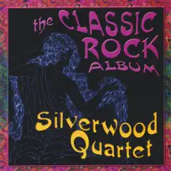 The Classic Rock Album by Silverwood Quartet album reviews, ratings, credits