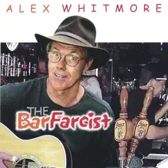 The Bar Farcist by Alex Whitmore album reviews, ratings, credits