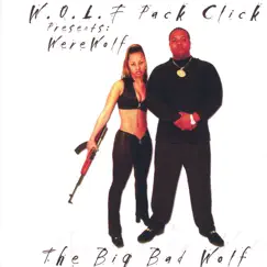 The Big Bad Wolf by Wolf Pack Click album reviews, ratings, credits