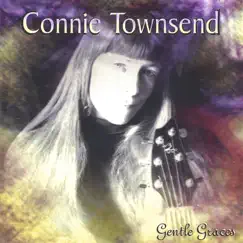 Gentle Graces by Connie Townsend album reviews, ratings, credits