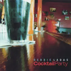 Cocktail party by Debbie ladas album reviews, ratings, credits