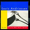 Andriessen: De Stijl - M is for Man, Music, Mozart album lyrics, reviews, download