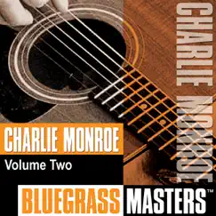 Bluegrass Masters, Vol. 2 by Charlie Monroe album reviews, ratings, credits