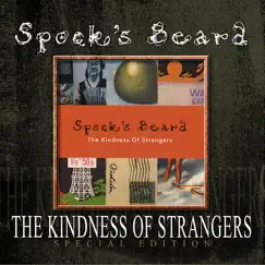 The Kindness of Strangers (Special Edition) by Spock's Beard album reviews, ratings, credits